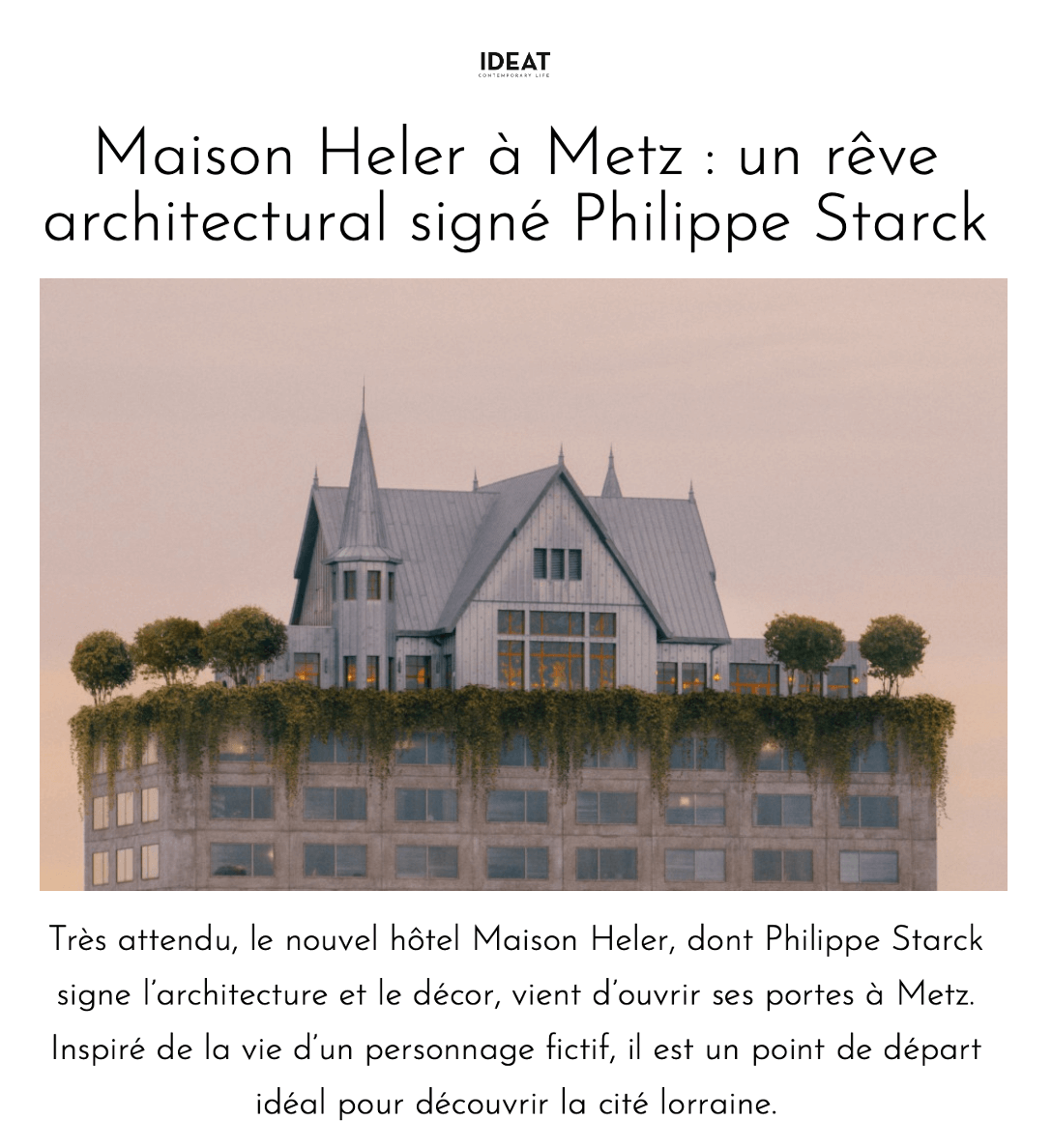 Maison Heler in Metz: an architectural dream by Philippe Starck