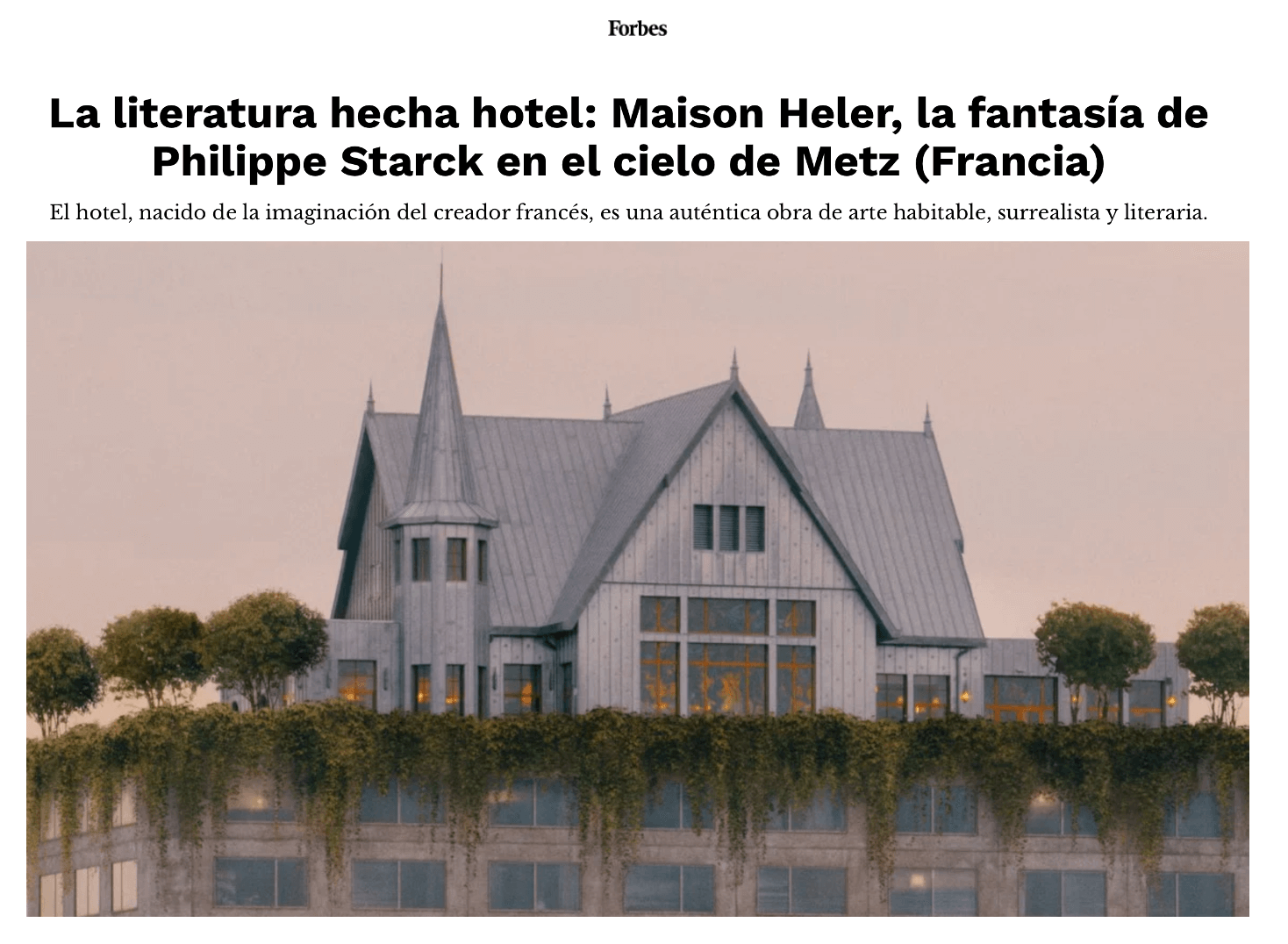 Literature turned into a hotel: Maison Heler, Philippe Starck's fantasy in the sky above Metz (France)