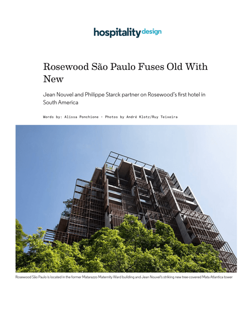 Rosewood São Paulo Fuses Old With New