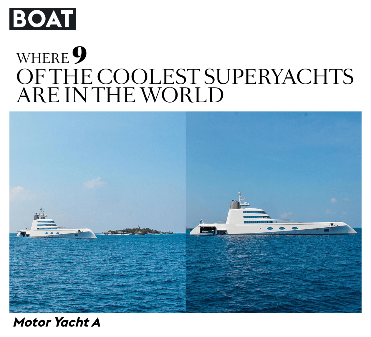 Where 9 of the coolest superyachts are in the world